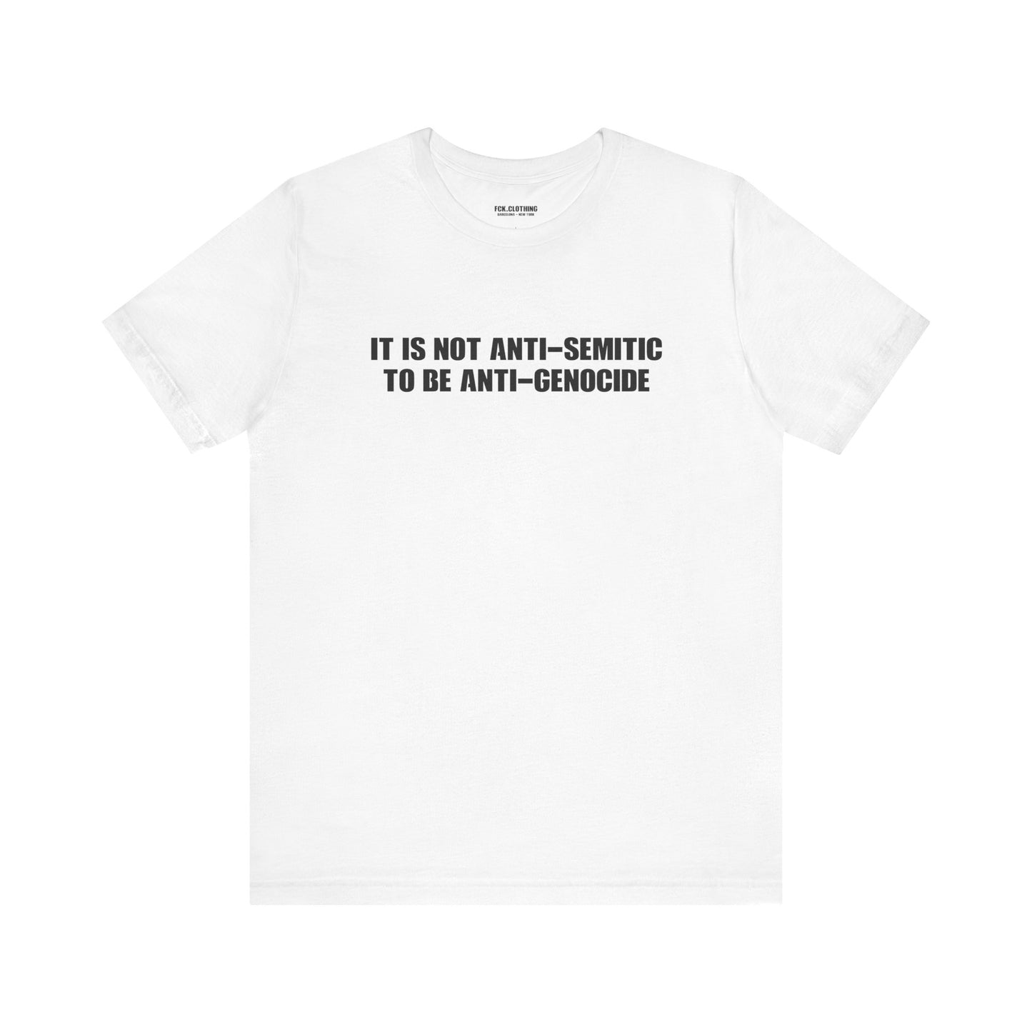 It is not Anti-Semitic to be Anti-Genocide - Lightweight T-Shirt - Unisex