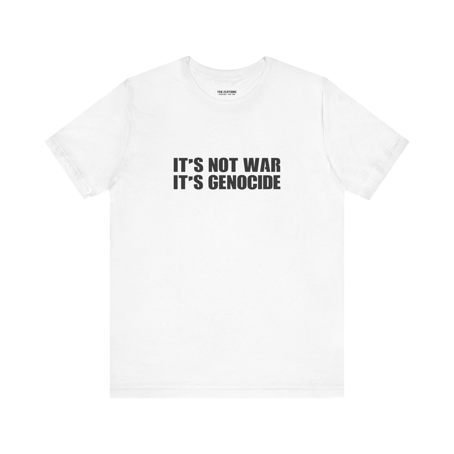 It's not War, It's Genocide - Lightweight T-Shirt - Unisex