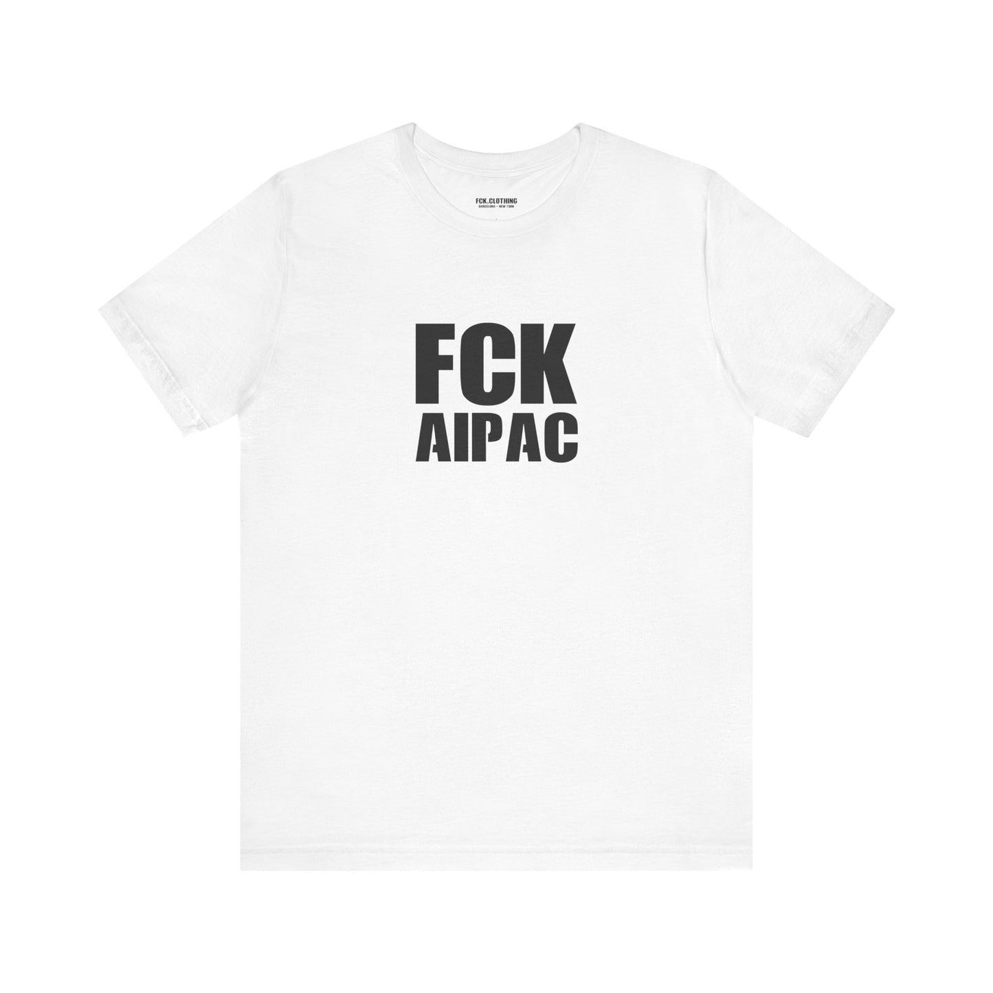 FCK AIPAC - Lightweight T-Shirt - Unisex