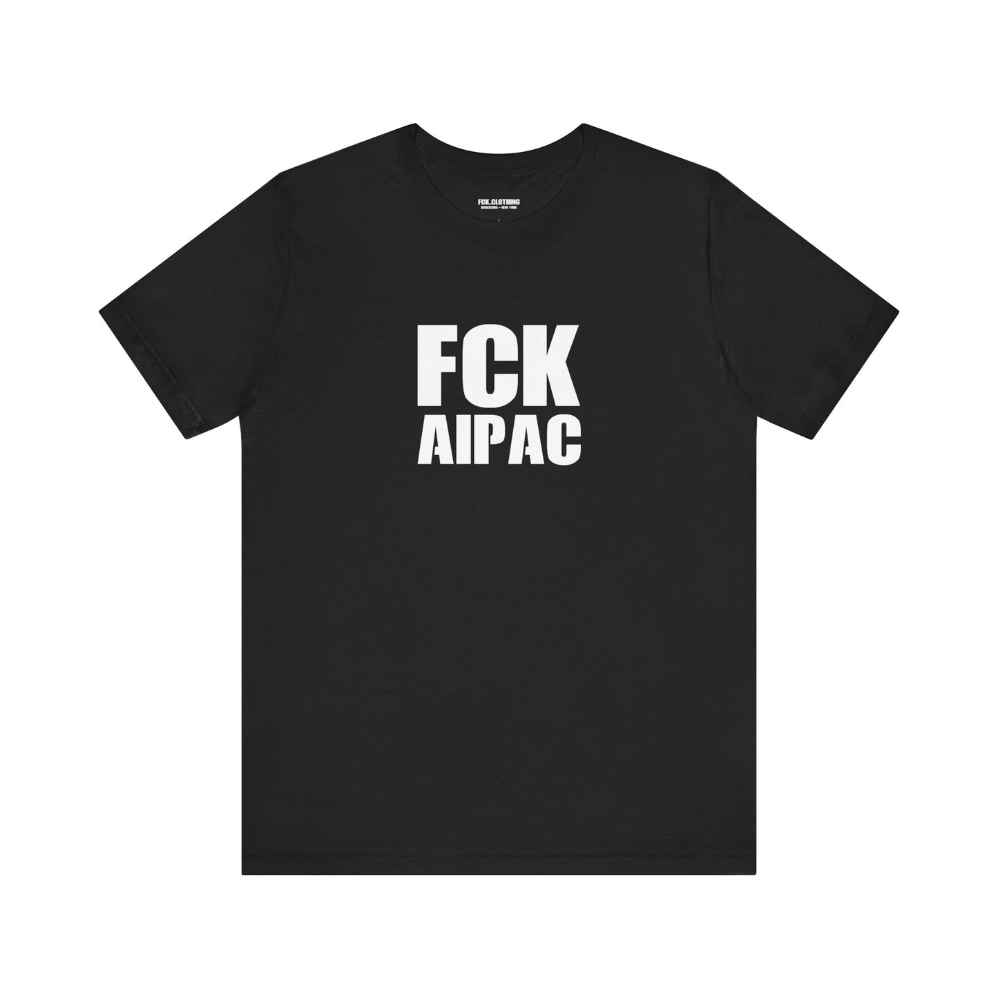 FCK AIPAC - Lightweight T-Shirt - Unisex