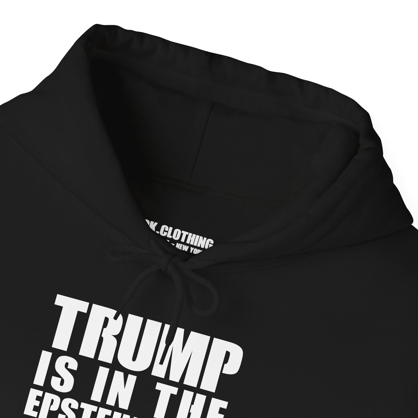 Trump is in the Epstein Files - Heavy Blend Hoodie - Unisex