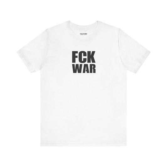 FCK War - Lightweight T-Shirt - Unisex