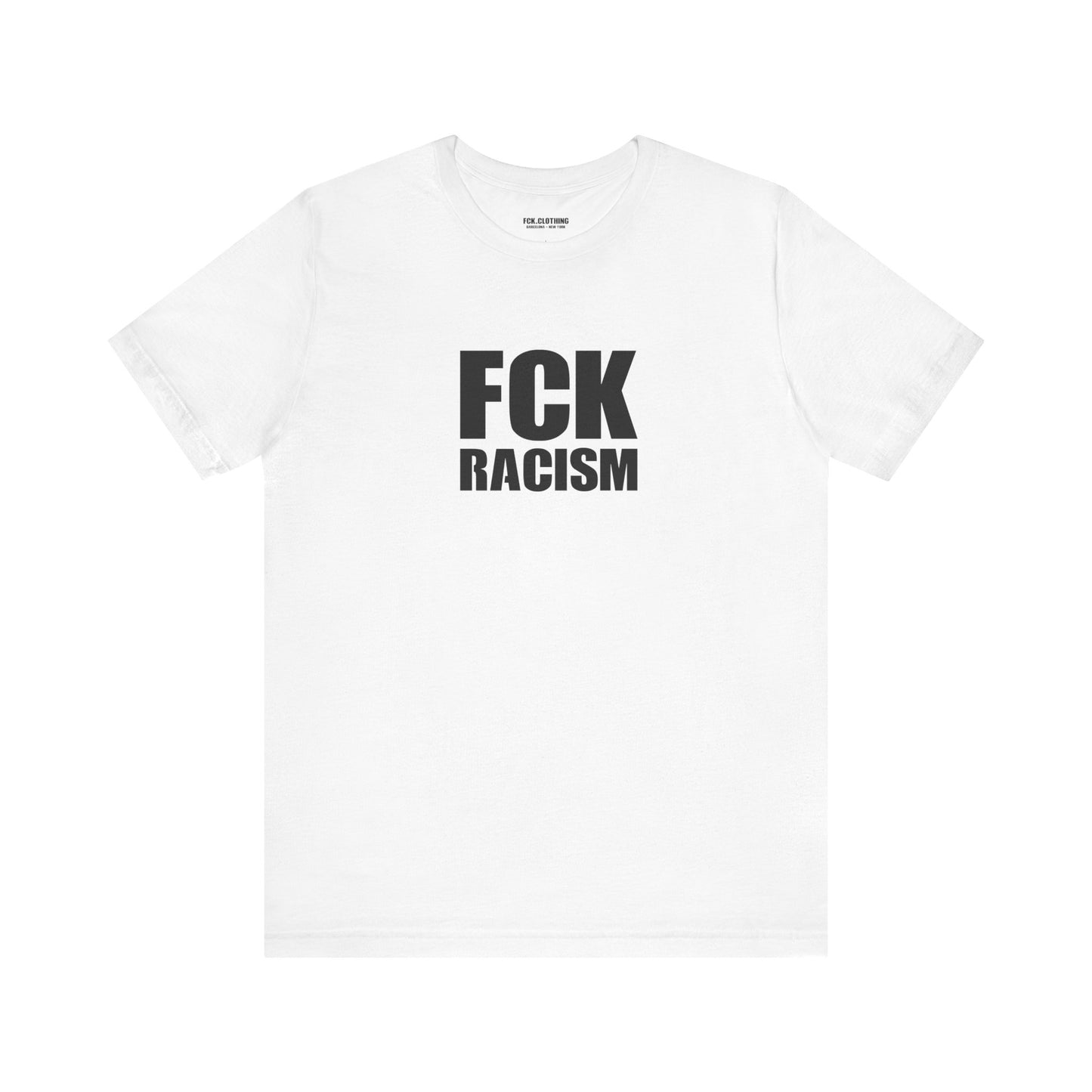FCK Racism - Lightweight T-Shirt - Unisex
