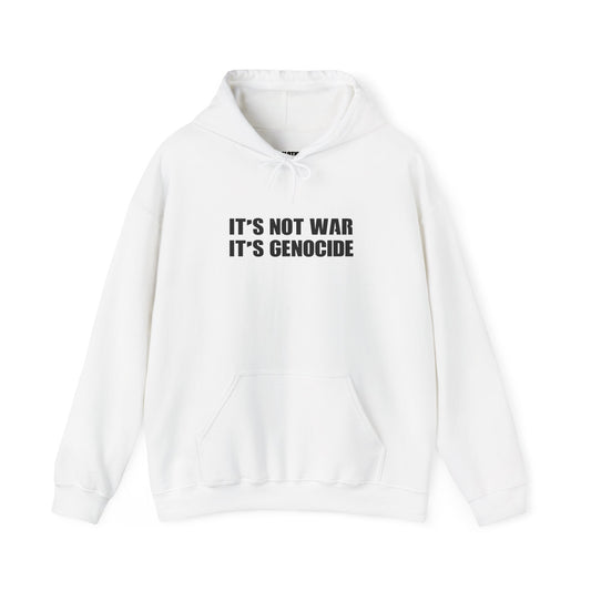 It's not War, It's Genocide - Heavy Blend Hoodie - Unisex